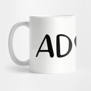 Adopt Mug